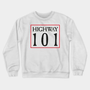 Highway 101 (black) Crewneck Sweatshirt